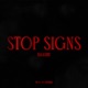 STOP SIGNS Single