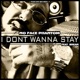 I Don t Wanna Stay Radio Edit feat Brean Single
