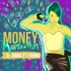 Money Moombahton Mix feat Farina Single