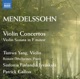 Mendelssohn Violin Concertos Violin Sonata in F Minor
