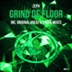 Grind De Floor Single