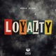 LOYALTY