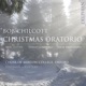 Bob Chilcott Christmas Oratorio