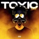 Toxic EP