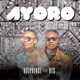Ayoro feat B2S Single