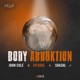 Body Abduktion feat Epixode Shashl Single