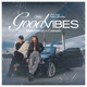 Good Vibes Single