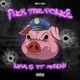 F k The Police feat Mxrlxn Single