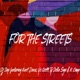 For the Streets Hello feat Kent Jones Radio Edit Single