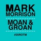 Moan and Groan 25ROTM Mixes