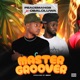 Master Groover Single
