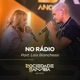 No Rádio 25 Anos Ao Vivo feat Lais Bianchessi Single
