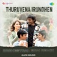 Thuruvena Irundhen Orchestral EDM Remix Single