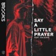 Say a Little Prayer feat Gia Koka Extended Mix Single