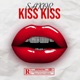 Kiss Kiss Single