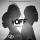 OFF feat Olivier Virama Single
