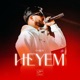 Heyem Single