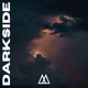 Darkside Single