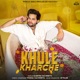 Khule Kharche Single