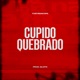 Cupido Quebrado Single