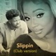 Slippin Club Version feat NEF Single