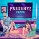 Presente Single