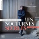 Les Nocturnes Secrets Troisième Volume
