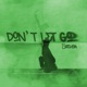 Don t let go EP