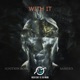 With It feat Ignition Ross Samdex Nightcore Single