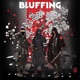 Bluffing Single
