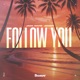 Follow You Single