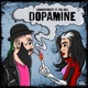 Dopamine feat Full Nell Single