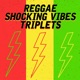 Reggae Shocking Vibes Triplets Pinchers Twiggy Raymond Wright