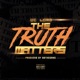 The Truth Matters feat 88thagang Single