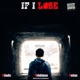 If I Lose Remix Single