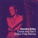 Come and Get It Disco Fries Remix Single