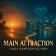 Main Attraction feat NikΩ Single