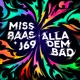 Alla Dem Bad Single