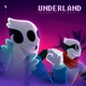 Underland Single