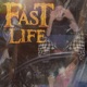Fast Life Single