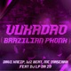 Vukadao Brazilian Phonk feat DJ Lp da Zo Single