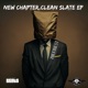 New Chapter Clean Slate EP