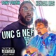 Unc Nef feat Kendall Mac Single