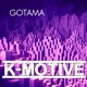K Motive Single