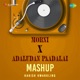 Morni X Adaludan Paadalai Mashup Single