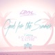 Good for the Summer feat D O Gibson iLLvibe Single