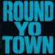 ROUND YO TOWN feat 414 Jyow Blacklungs Single