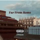 Far From Home Single