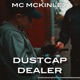 Dustcap Dealer Single