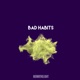 Bad Habits Single